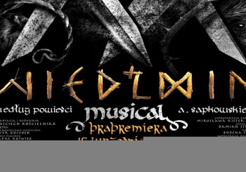 Wiedźmin śpiewa i tańczy w Teatrze Muzycznym w Gdyni