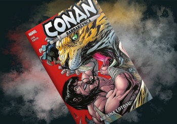 Przyczajony barbarzyńca, ukryty smok – recenzja komiksu „Conan Barbarzyńca. Kraina Lotosu”