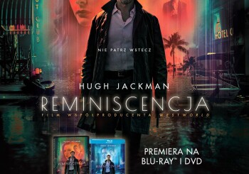 "Reminiscencja" - postapokaliptyczny thriller już na Blu-ray i DVD!