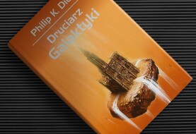 Okropne naczynie, ale własne – recenzja książki „Druciarz galaktyki” Philipa K. Dick