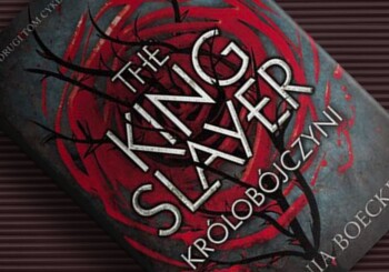 Zapowiedź książki „Królobójczyni”