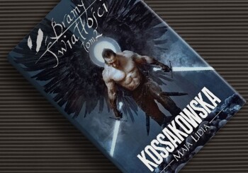 Zapowiedź książki „Bramy Światłości: Tom 2”
