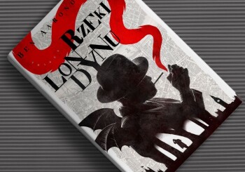 Kiedy gliniarz staje się czarodziejem. „Rzeki Londynu” – recenzja książki