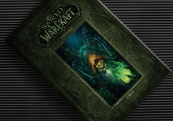 Wycieczka do Draenoru i Azeroth – recenzja „World of Warcraft: Kronika. Tom II”