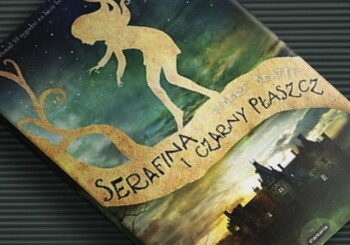 Zapowiedź książki „Serafina i czarny płaszcz”