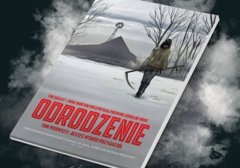 Martwi wrócili zza grobu. Znowu. – „Odrodzenie tom 1: Jesteś wśród przyjaciół” – recenzja komiksu