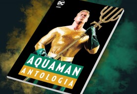 Historia króla Atlantydy – recenzja komiksu „Aquaman: Antologia”
