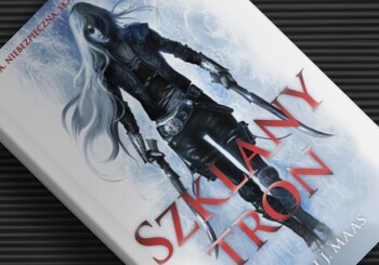 „Szklany tron. Tom 1” – recenzja książki