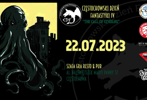 Zew Cthulhu - Relacja z Częstochowskiego Dnia Fantastyki IV
