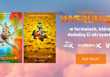 „Wyfrunięci” w 4DX i ScreenX oraz inne nowości w Cinema City!