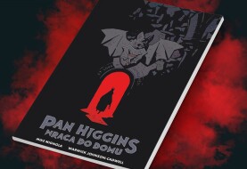 Niezapamiętywalni pogromcy wampirów – recenzja komiksu „Pan Higgins wraca do domu”