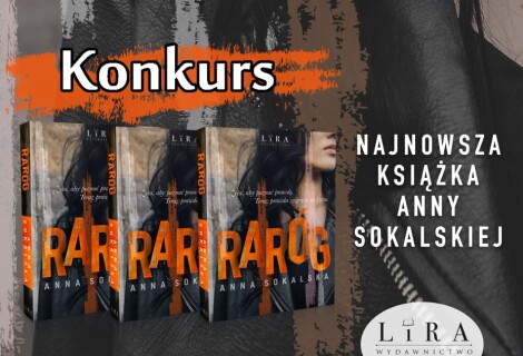 [ZAKOŃCZONY] KONKURS: Do wygrania "Raróg", najnowsza powieść Anny Sokalskiej
