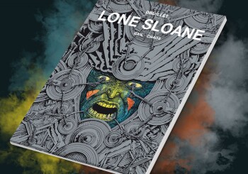 Psychodela w kosmosie – recenzja komiksu „Lone Sloane. Gail, Chaos”