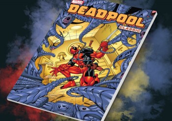 Wade, ty stary ramolu... – recenzja komiksu „Deadpool Classic #4”