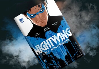 Gdy to komiks superbohaterski staje się klejnotem koronnym – recenzja komiksu „Nightwing. Skok w światło”, t. 1