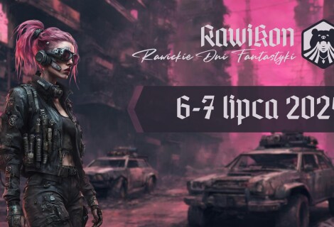Rawicz fantastyką stanie. Zbliża się RawiKon!