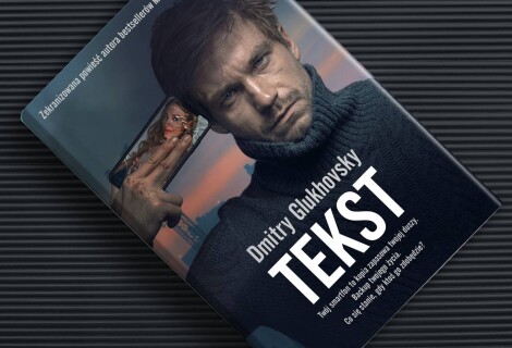 Nowe wydanie „Tekstu” Glukhovsky’ego dostępne!