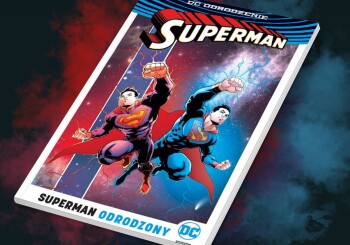 Co za dużo to niezdrowo – recenzja „Superman: Odrodzony”