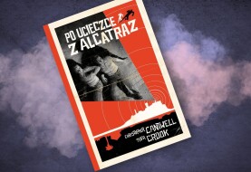 Wolność, która okazuje się kolejnym więzieniem – recenzja komiksu „Po ucieczce z Alcatraz”