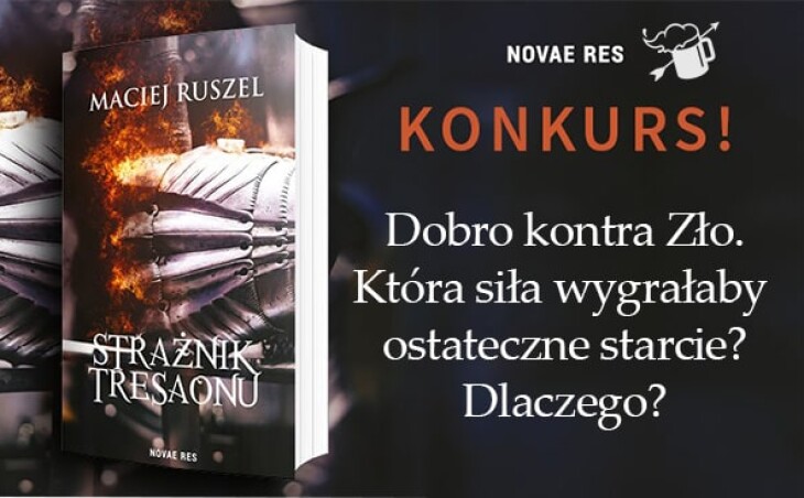 [ZAKOŃCZONY] KONKURS: Dobro kontra Zło! Wygraj książkę „Strażnik Tresaonu”