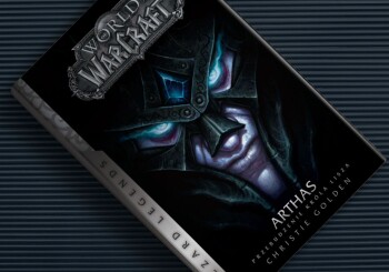 „Arthas. Przebudzenie Króla Lisza” – recenzja