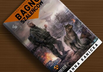 Już dziś premiera książki „Bagno Szaleńców”