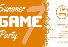 Summer Game Party 7 – kameralny event ze wspaniałą atmosferą