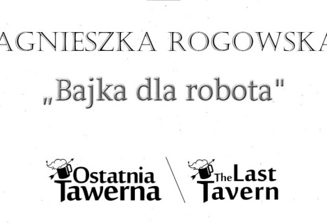 Czytamy w Tawernie - "Bajka dla robota"