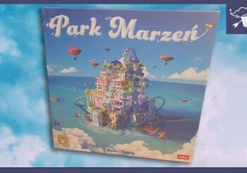 Wybudujcie najlepsze wesołe miasteczko! - wideorecenzja gry planszowej „Park Marzeń”