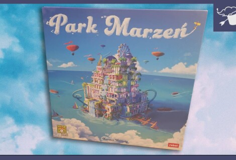 Wybudujcie najlepsze wesołe miasteczko! - wideorecenzja gry planszowej „Park Marzeń”