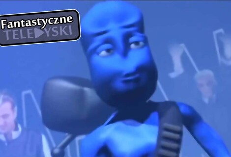 Fantastyczne teledyski – „Blue”