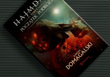 Zapowiedź książki „Hajmdal” Dariusza Domagalskiego