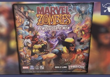 X-Men kontra zombie - Wideorecenzja gry planszowej „Marvel Zombies: Rewolucja X-Men”