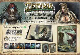 Rusza zbiórka na polską grę fabularną „Zerywia RPG”!