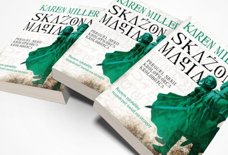 [ZAKOŃCZONY] KONKURS: Do rozdania 3 egzemplarze "Skażona Magią"