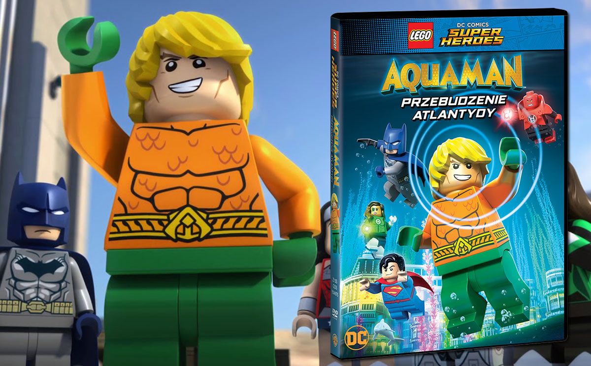 Animacja „LEGO DC Super Heroes: Aquaman – Przebudzenie Atlantydy” na DVD od 22 sierpnia