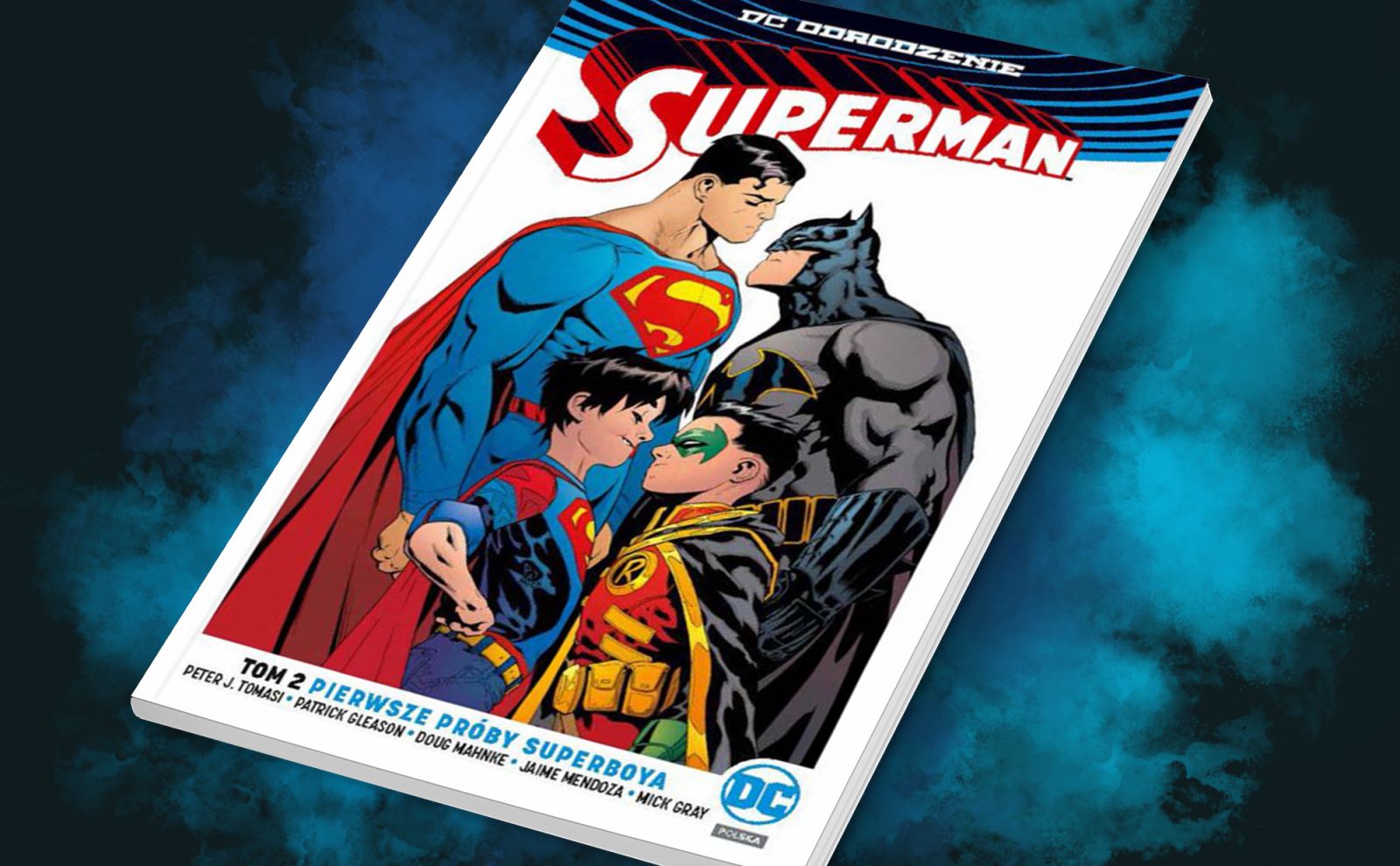 Zapowiedź komiksu „Superman – Pierwsze próby Superboya. Tom 2”