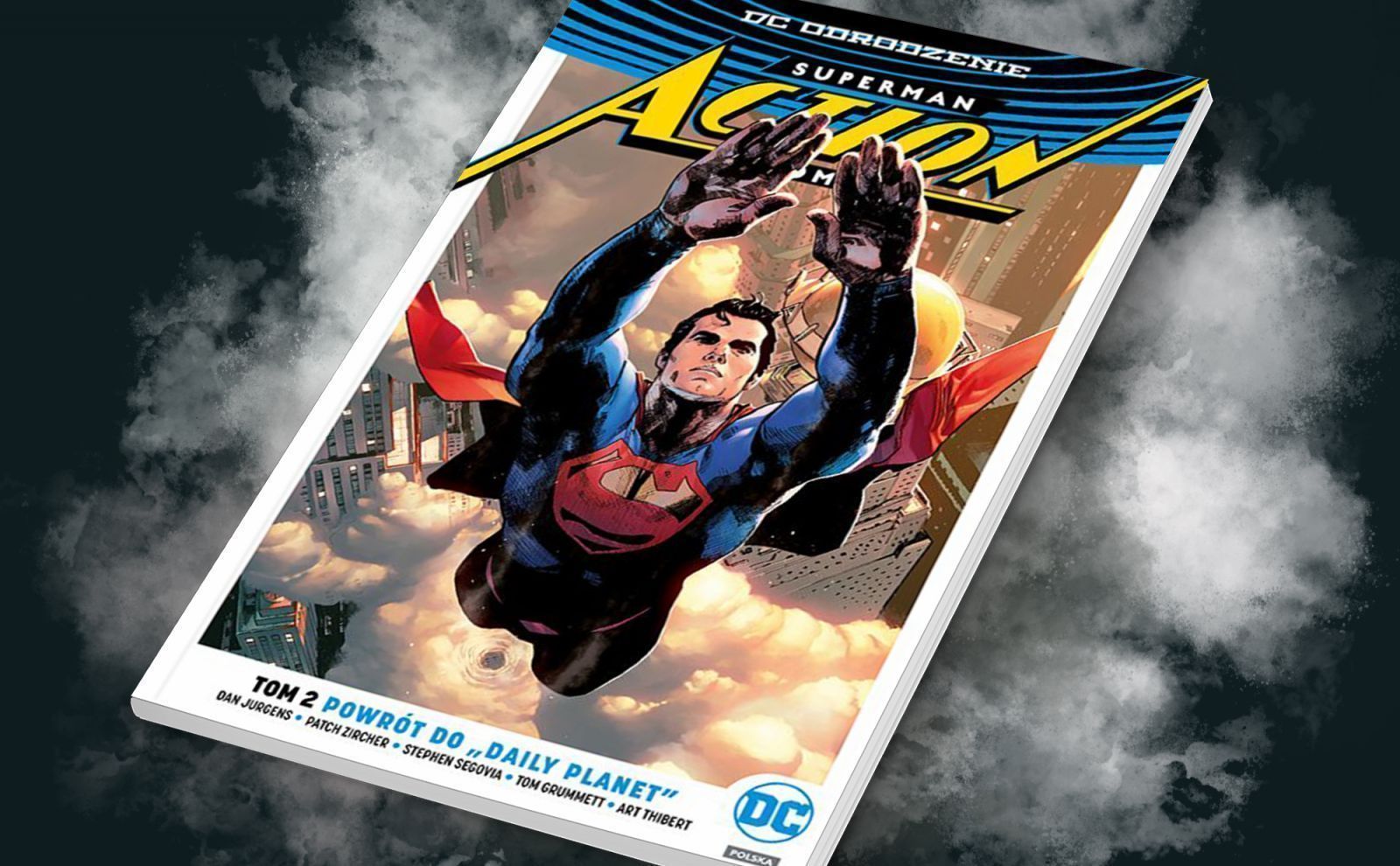 Zapowiedź komiksu „Superman Action Comics – Powrót do „Daily Planet”. Tom 2”