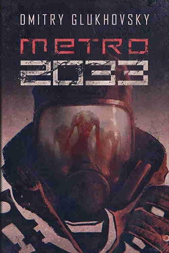 Metro-2033-(Dmitry-Glukhovsky)
