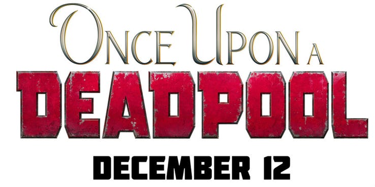 Once-Upon-a-Deadpool-logo