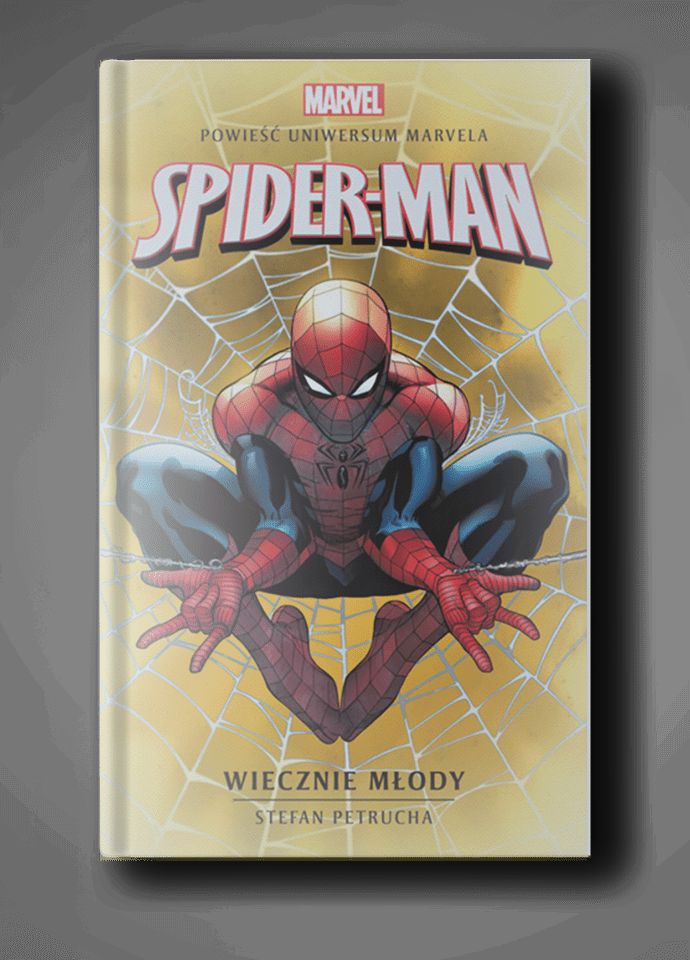 Już wkrótce premiera książki „Marvel: Spiderman. Wiecznie młody”!