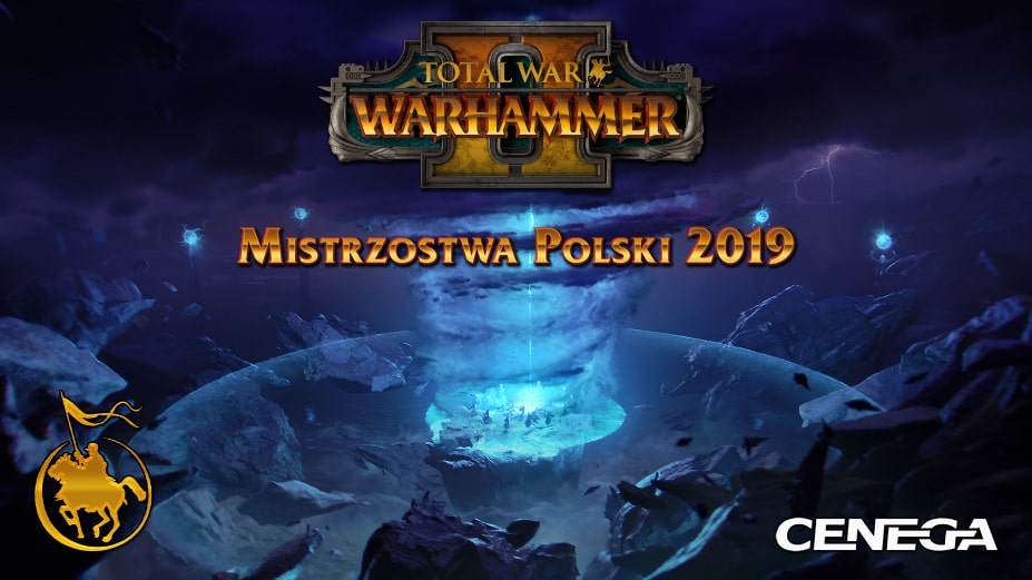 Mistrzostwa Polski 2019 Total War: Warhammer 2