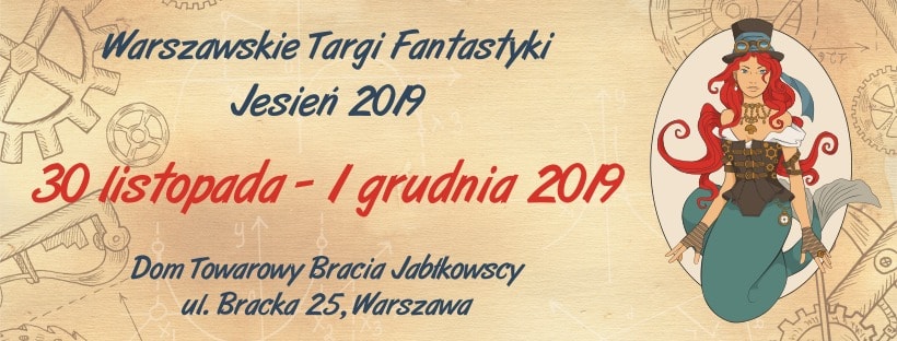 Warszawskie Targi Fantastyki już w ten weekend!