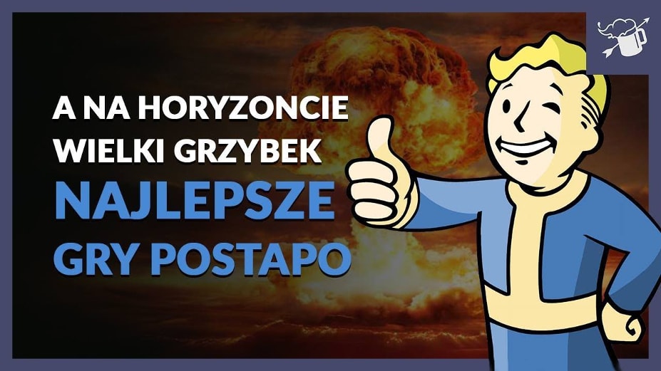 A na horyzoncie wielki grzybek – najlepsze gry postapo