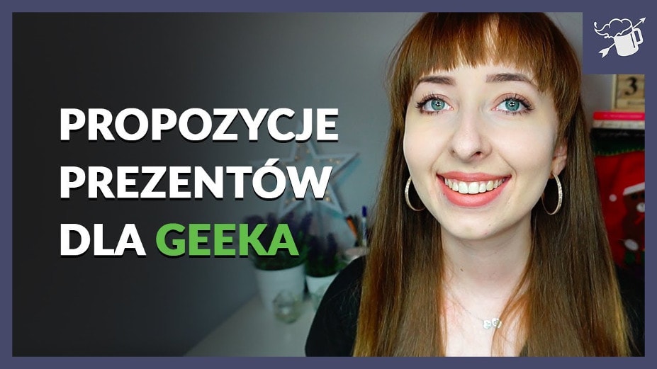 Propozycje prezentów na święta dla GEEKa