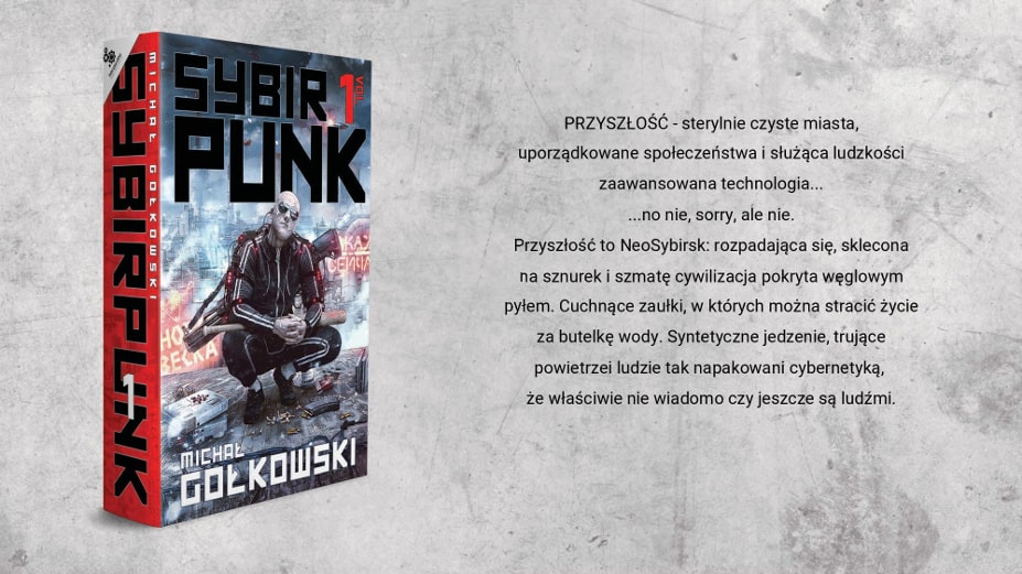 sybirpunk Michał Gołkowski opis książki