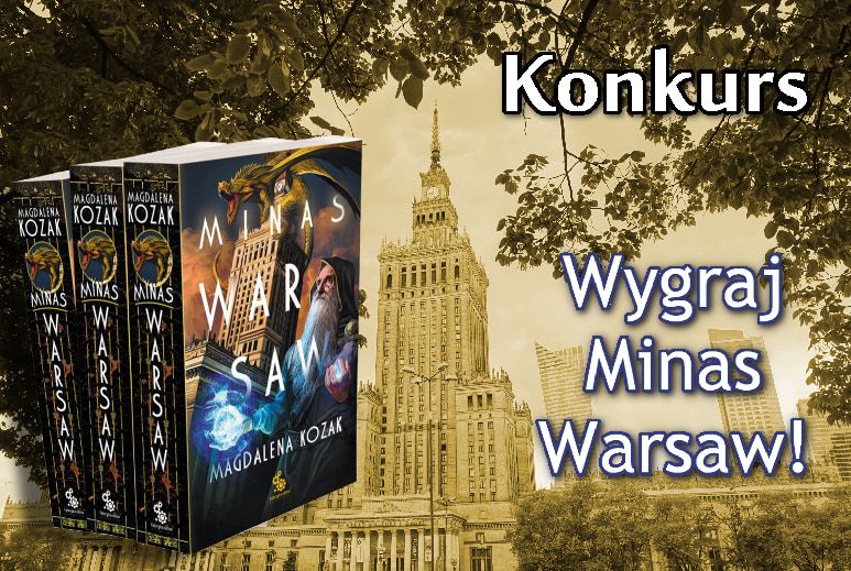 [FINISHED] COMPETITION: win the latest novel by Magdalena Kozak “Minas Warsaw”