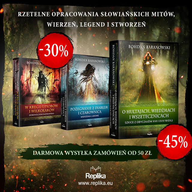Trwa przedsprzedaż książki „O hultajach, wiedźmach i wszetecznicach” Bohdana Baranowskiego
