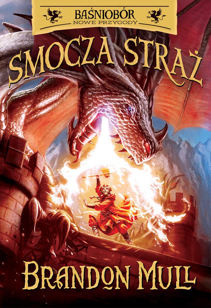 Baśniobór. Nowe przygody. Smocza straż Brandon Mull – okładka książki
