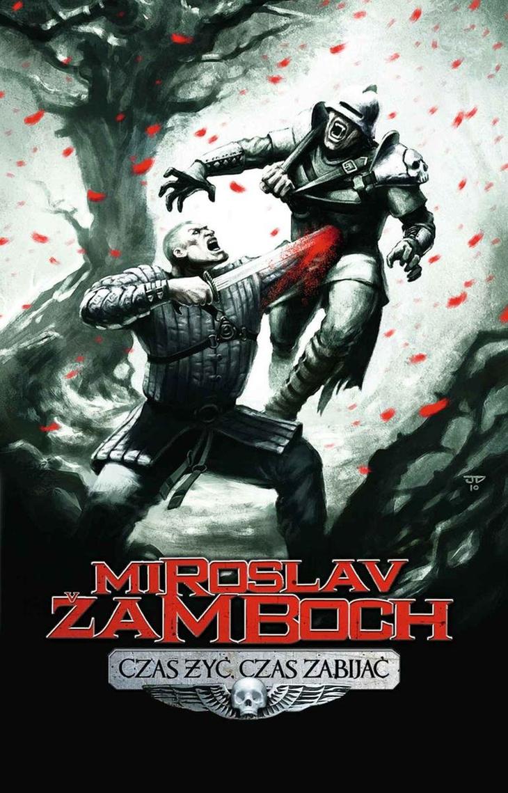 Czas żyć, czas zabijać Miroslav Zamboch – okładka książki